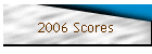 2006 Scores