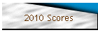 2010 Scores