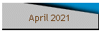 April 2021